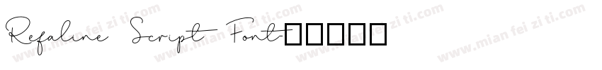 Refaline Script Font字体转换